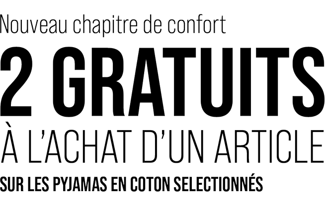2 GRATUITS  À L’ACHAT D’UN ARTICLE 