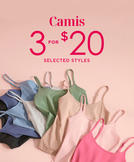 Camis  3 for $20 