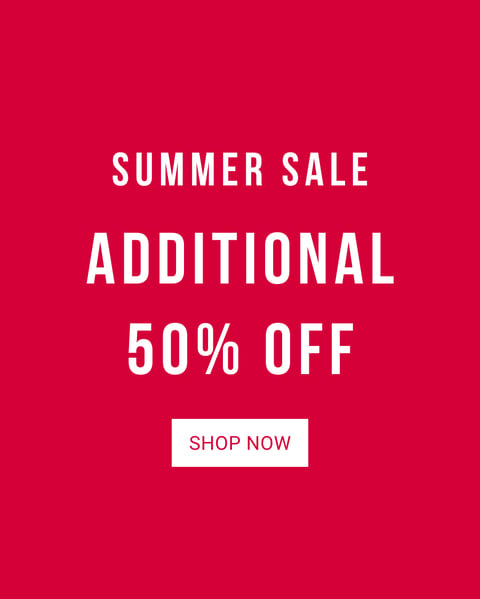 Shop Now - Additional 50% Off