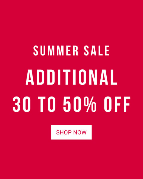 Shop Now - Additional 30 to 50% Off