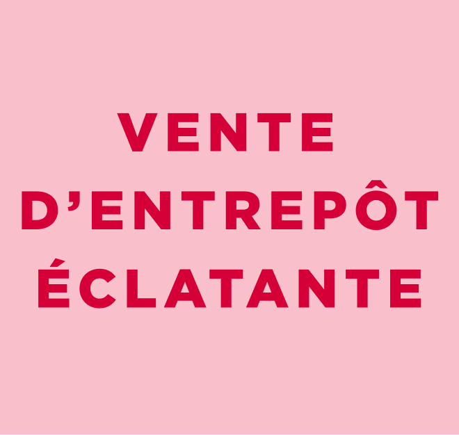 Vente d'entrepôt éclatante